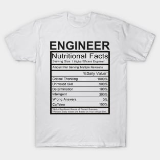 Engineer Nutritional Facts T-Shirt